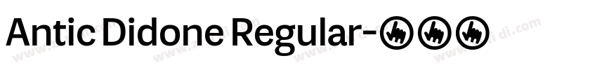 Antic Didone Regular字体转换